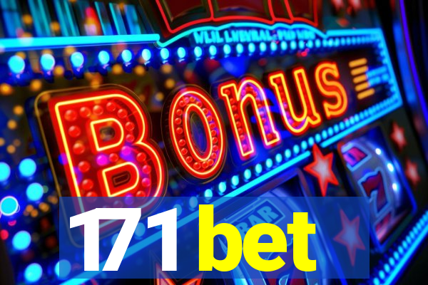 171 bet